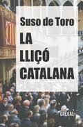 LA LLIÇÓ CATALANA | 9788417082017 | DE TORO, SUSO | Llibreria La Font de Mimir - Llibreria online Barcelona - Comprar llibres català i castellà