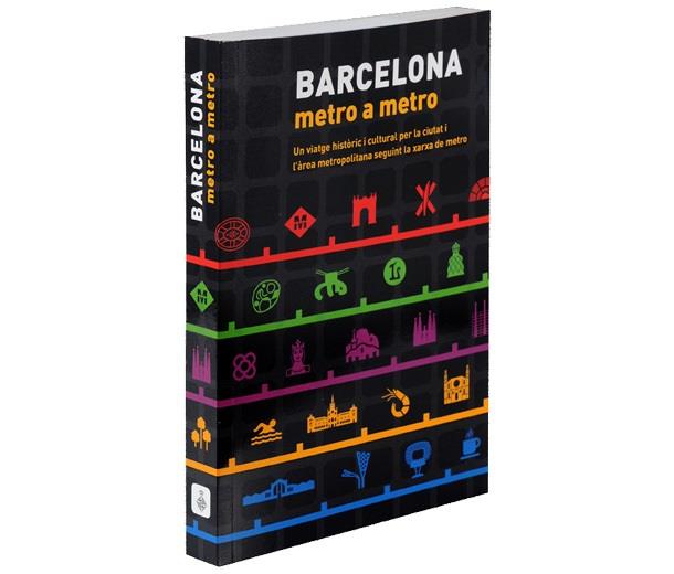 BARCELONA, METRO A METRO | 9788498505719 | MARTA TORRES MUÑOZ | Llibreria La Font de Mimir - Llibreria online Barcelona - Comprar llibres català i castellà