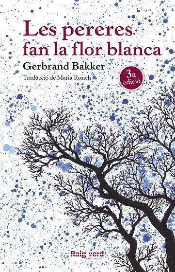 LES PERERES FAN LA FLOR BLANCA | 9788416689248 | BAKKER, GERBRAND | Llibreria La Font de Mimir - Llibreria online Barcelona - Comprar llibres català i castellà
