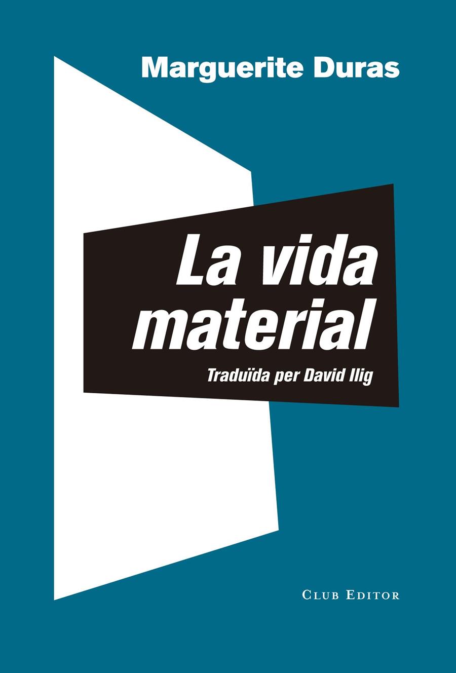 LA VIDA MATERIAL | 9788473292306 | DURAS, MARGUERITE | Llibreria La Font de Mimir - Llibreria online Barcelona - Comprar llibres català i castellà