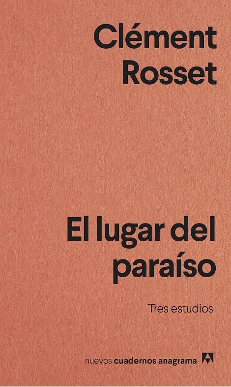 EL LUGAR DEL PARAÍSO | 9788433916389 | ROSSET, CLÉMENT | Llibreria La Font de Mimir - Llibreria online Barcelona - Comprar llibres català i castellà