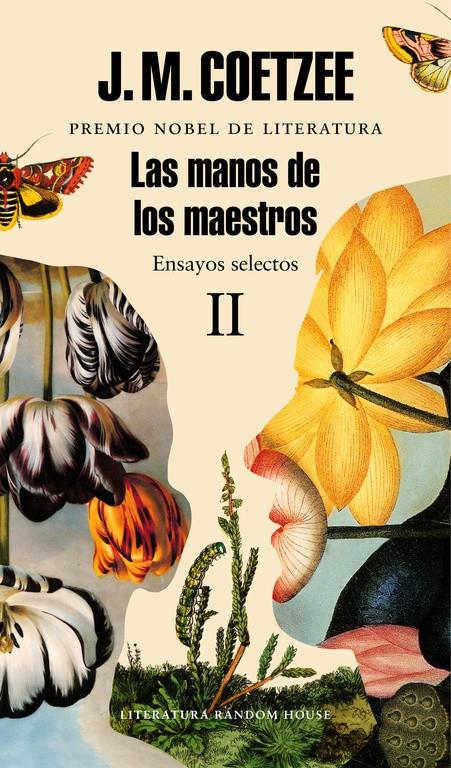 LAS MANOS DE LOS MAESTROS. ENSAYOS SELECTOS II | 9788439731467 | COETZEE, J.M. | Llibreria La Font de Mimir - Llibreria online Barcelona - Comprar llibres català i castellà