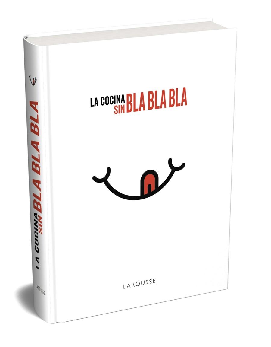 LA COCINA SIN BLA, BLA, BLA | 9788417273750 | LAROUSSE EDITORIAL | Llibreria La Font de Mimir - Llibreria online Barcelona - Comprar llibres català i castellà