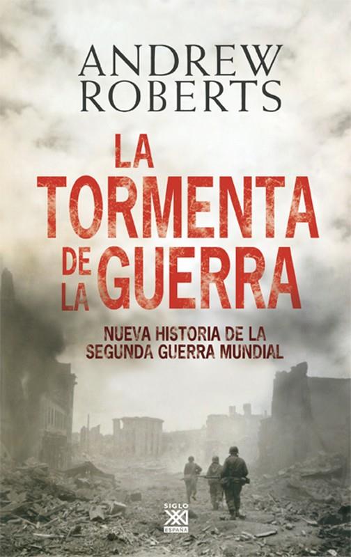 LA TORMENTA DE LA GUERRA | 9788432314803 | ROBERTS, ANDREW | Llibreria La Font de Mimir - Llibreria online Barcelona - Comprar llibres català i castellà