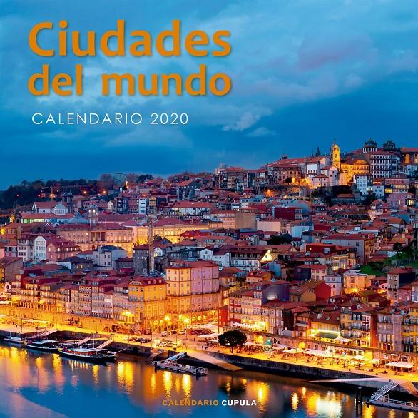 CALENDARIO CIUDADES DEL MUNDO 2020 | 9788448026226 | AA. VV. | Llibreria La Font de Mimir - Llibreria online Barcelona - Comprar llibres català i castellà
