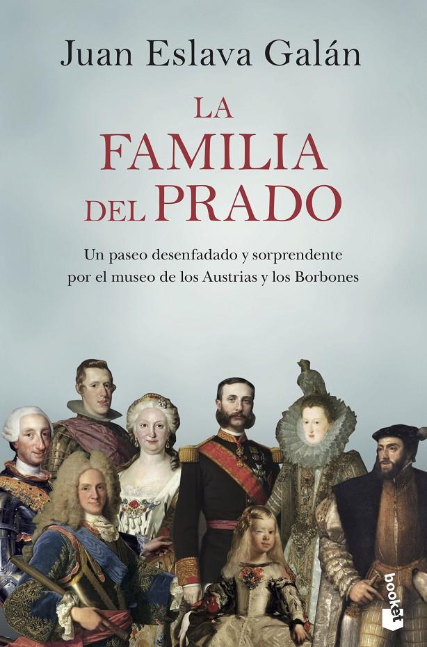 LA FAMILIA DEL PRADO | 9788408222132 | ESLAVA GALÁN, JUAN | Llibreria La Font de Mimir - Llibreria online Barcelona - Comprar llibres català i castellà