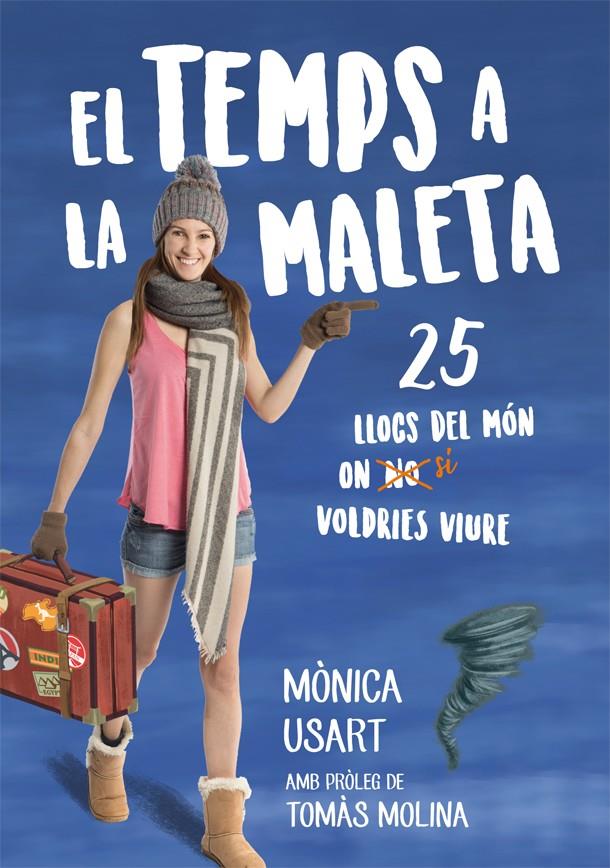 EL TEMPS A LA MALETA | 9788416670673 | USART, MÒNICA | Llibreria La Font de Mimir - Llibreria online Barcelona - Comprar llibres català i castellà