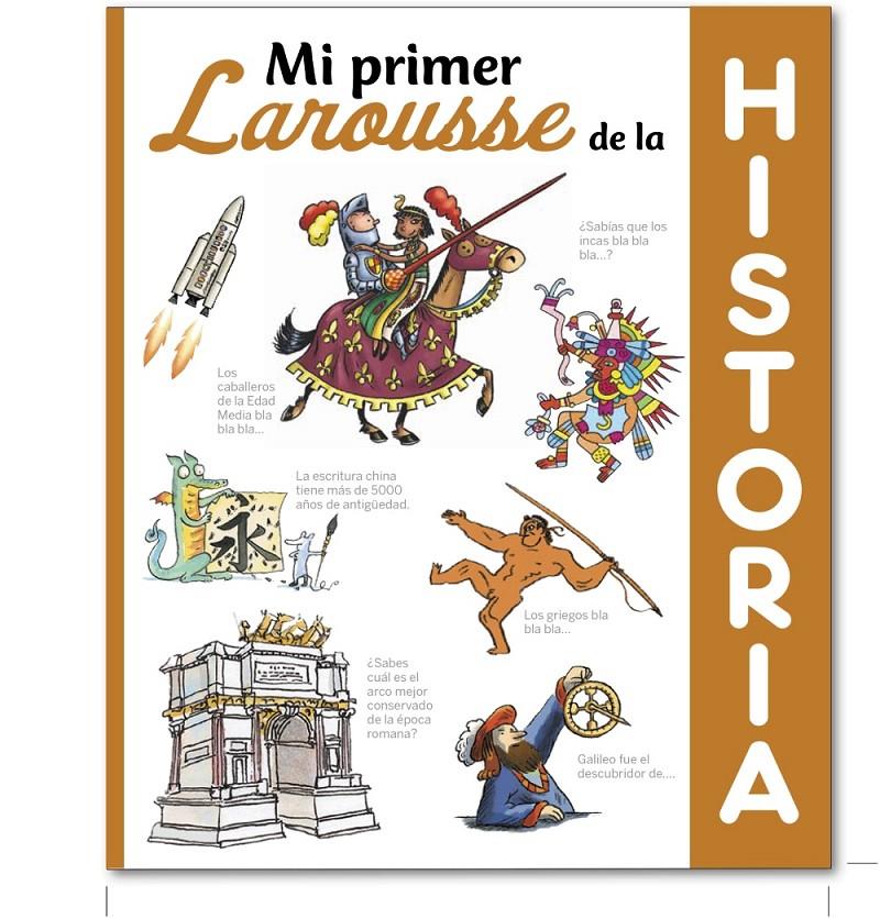 MI PRIMER LAROUSSE DE HISTORIA | 9788416368495 | LAROUSSE EDITORIAL | Llibreria La Font de Mimir - Llibreria online Barcelona - Comprar llibres català i castellà