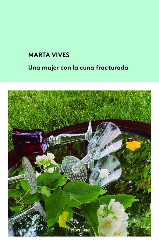 UNA MUJER CON LA CUNA FRACTURADA | 9788412229967 | VIVES, MARTA | Llibreria La Font de Mimir - Llibreria online Barcelona - Comprar llibres català i castellà