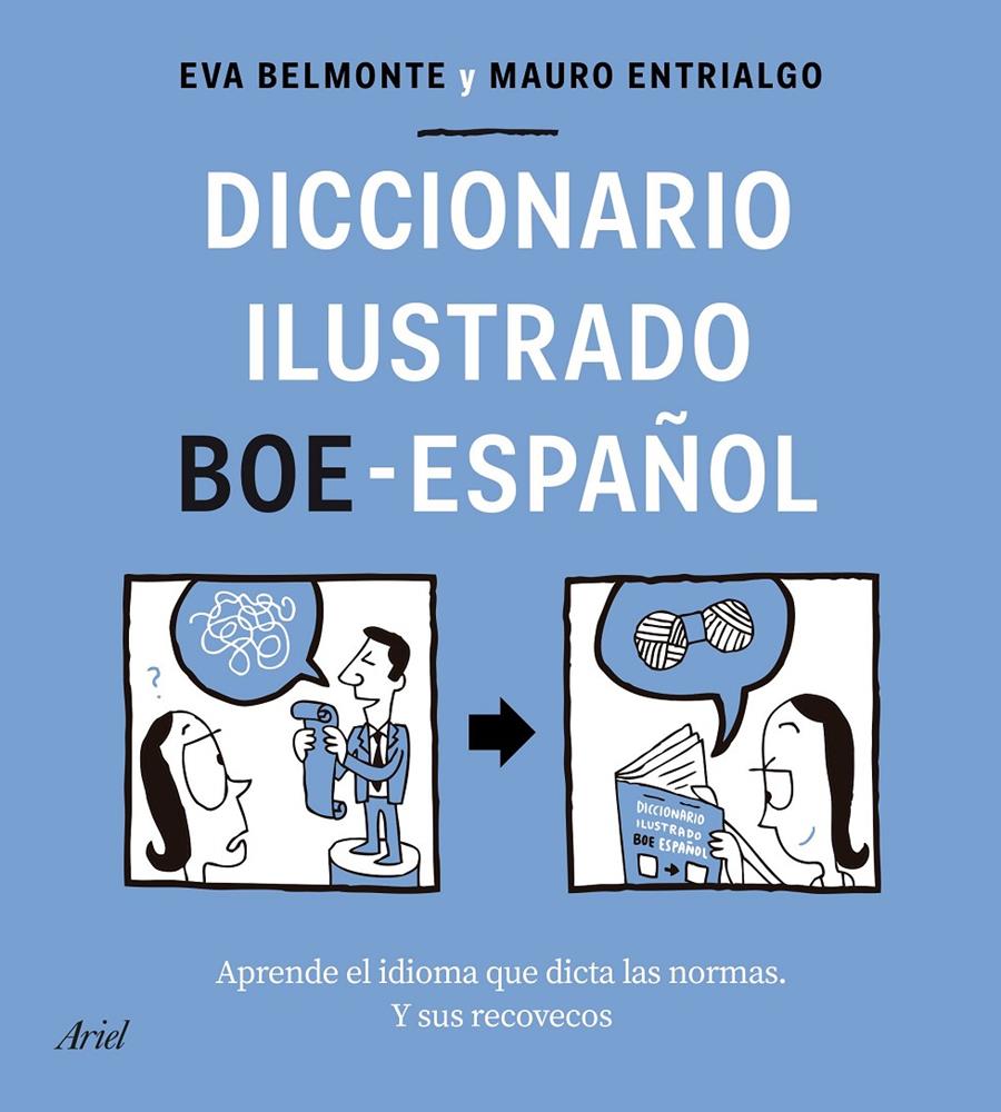 DICCIONARIO ILUSTRADO BOE-ESPAÑOL | 9788434433588 | BELMONTE, EVA/ENTRIALGO, MAURO | Llibreria La Font de Mimir - Llibreria online Barcelona - Comprar llibres català i castellà