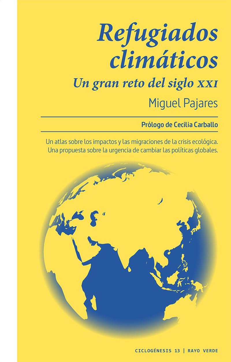 REFUGIADOS CLIMÁTICOS | 9788417925345 | PAJARES ALONSO, MIGUEL | Llibreria La Font de Mimir - Llibreria online Barcelona - Comprar llibres català i castellà