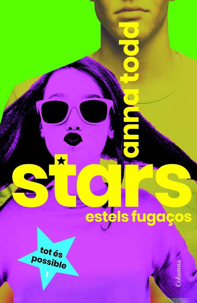 STARS. ESTELS FUGAÇOS | 9788466424172 | TODD, ANNA | Llibreria La Font de Mimir - Llibreria online Barcelona - Comprar llibres català i castellà