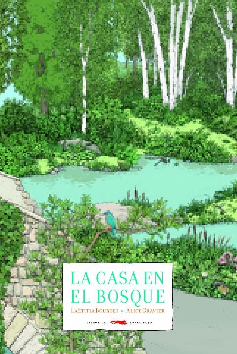 LA CASA EN EL BOSQUE | 9788494990106 | BOURGET, LAËTITIA | Llibreria La Font de Mimir - Llibreria online Barcelona - Comprar llibres català i castellà