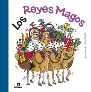 LOS REYES MAGOS | 9788424637163 | CANYELLES, ANNA/ CALAFELL, ROSER | Llibreria La Font de Mimir - Llibreria online Barcelona - Comprar llibres català i castellà