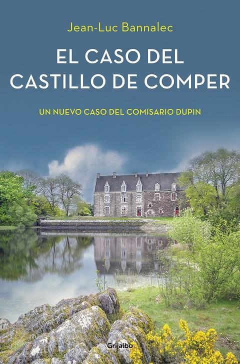 EL CASO DEL CASTILLO DE COMPER (COMISARIO DUPIN 7) | 9788425357237 | BANNALEC, JEAN-LUC | Llibreria La Font de Mimir - Llibreria online Barcelona - Comprar llibres català i castellà