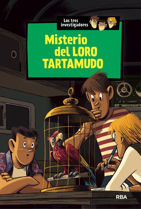MISTERIO DEL LORO TARTAMUDO | 9788427208148 | ARTHUR , ROBERT | Llibreria La Font de Mimir - Llibreria online Barcelona - Comprar llibres català i castellà