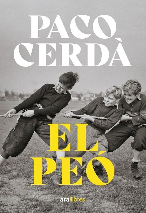 EL PEÓ | 9788411730044 | CERDÀ ARROYO, PACO | Llibreria La Font de Mimir - Llibreria online Barcelona - Comprar llibres català i castellà