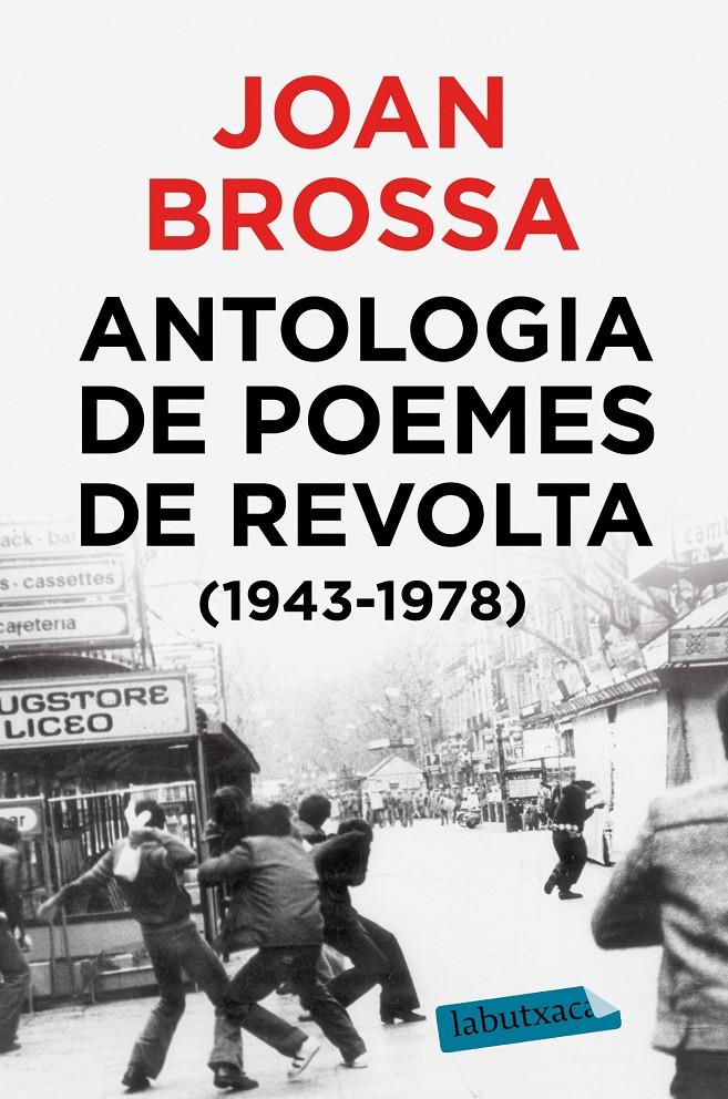ANTOLOGIA DE POEMES DE REVOLTA (1943 - 1978) | 9788417423018 | BROSSA CUERVO, JOAN | Llibreria La Font de Mimir - Llibreria online Barcelona - Comprar llibres català i castellà