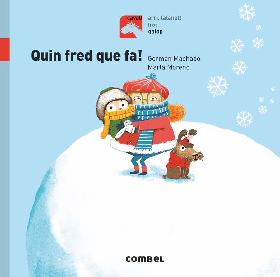 QUIN FRED QUE FA! | 9788491014249 | MACHADO LENS, GERMÁN | Llibreria La Font de Mimir - Llibreria online Barcelona - Comprar llibres català i castellà