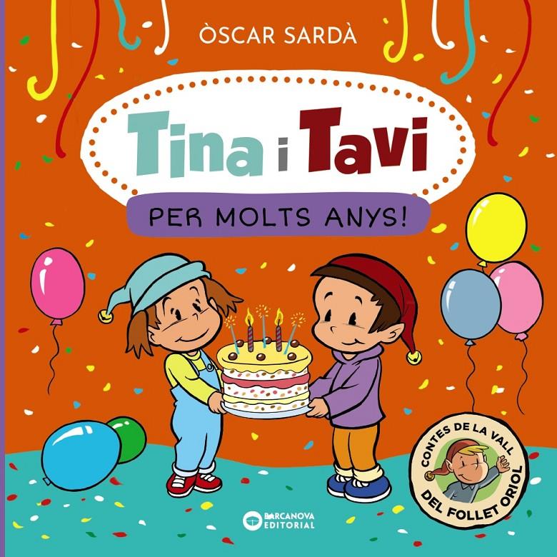 TINA I TAVI. PER MOLTS ANYS! | 9788448963538 | SARDÀ, ÒSCAR | Llibreria La Font de Mimir - Llibreria online Barcelona - Comprar llibres català i castellà
