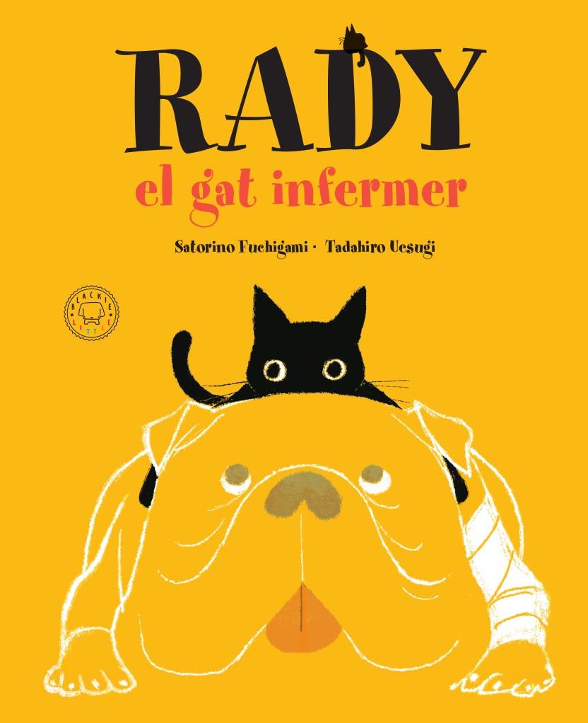 RADY, EL GAT INFERMER | 9788417552725 | SATORINO, FUCHIGAMI | Llibreria La Font de Mimir - Llibreria online Barcelona - Comprar llibres català i castellà