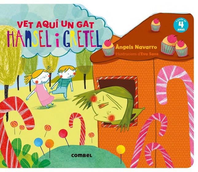 HANSEL I GRETEL. VET AQUÍ UN GAT | 9788491010661 | NAVARRO, ÀNGELS | Llibreria La Font de Mimir - Llibreria online Barcelona - Comprar llibres català i castellà