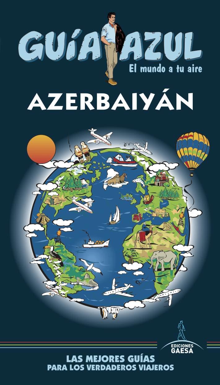 AZERBAIYÁN | 9788417823528 | MAZARRASA, LUIS/GARCÍA, JESÚS | Llibreria La Font de Mimir - Llibreria online Barcelona - Comprar llibres català i castellà