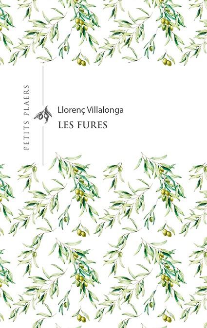 LES FURES | 9788417998479 | VILLALONGA I PONS, LLORENÇ | Llibreria La Font de Mimir - Llibreria online Barcelona - Comprar llibres català i castellà