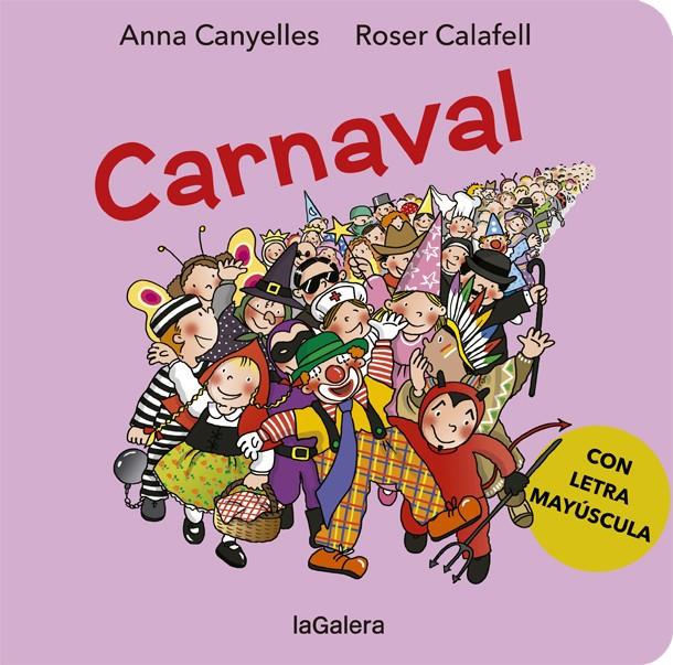 CARNAVAL | 9788424666446 | CANYELLES, ANNA | Llibreria La Font de Mimir - Llibreria online Barcelona - Comprar llibres català i castellà
