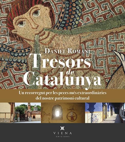 TRESORS DE CATALUNYA | 9788483302910 | ROMANÍ CORNET, DANIEL | Llibreria La Font de Mimir - Llibreria online Barcelona - Comprar llibres català i castellà