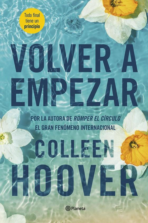 VOLVER A EMPEZAR (IT STARTS WITH US) | 9788408267195 | HOOVER, COLLEEN | Llibreria La Font de Mimir - Llibreria online Barcelona - Comprar llibres català i castellà