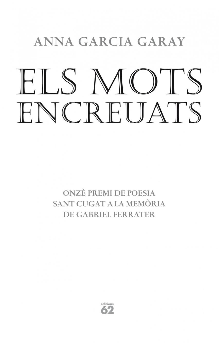 ELS MOTS ENCREUATS | 9788429770575 | ANNA GARCIA | Llibreria La Font de Mimir - Llibreria online Barcelona - Comprar llibres català i castellà