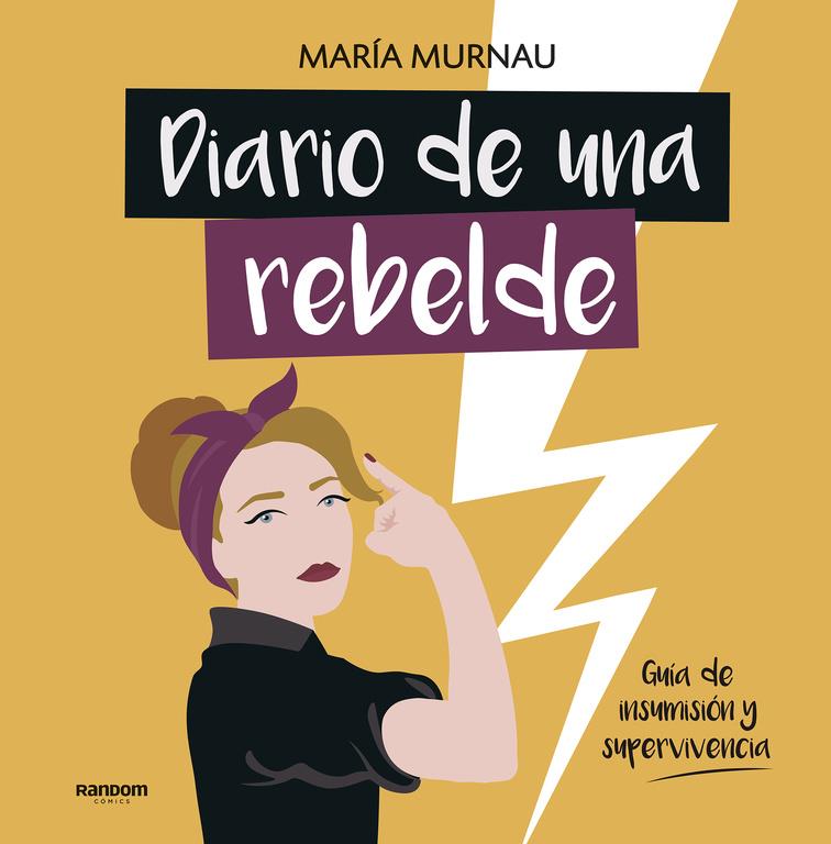 DIARIO DE UNA REBELDE | 9788417247331 | MURNAU, MARÍA | Llibreria La Font de Mimir - Llibreria online Barcelona - Comprar llibres català i castellà
