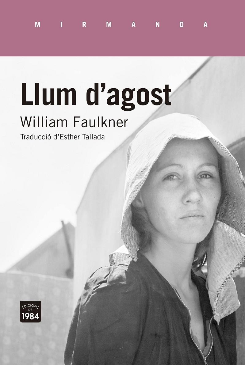 LLUM D'AGOST | 9788416987320 | FAULKNER, WILLIAM | Llibreria La Font de Mimir - Llibreria online Barcelona - Comprar llibres català i castellà