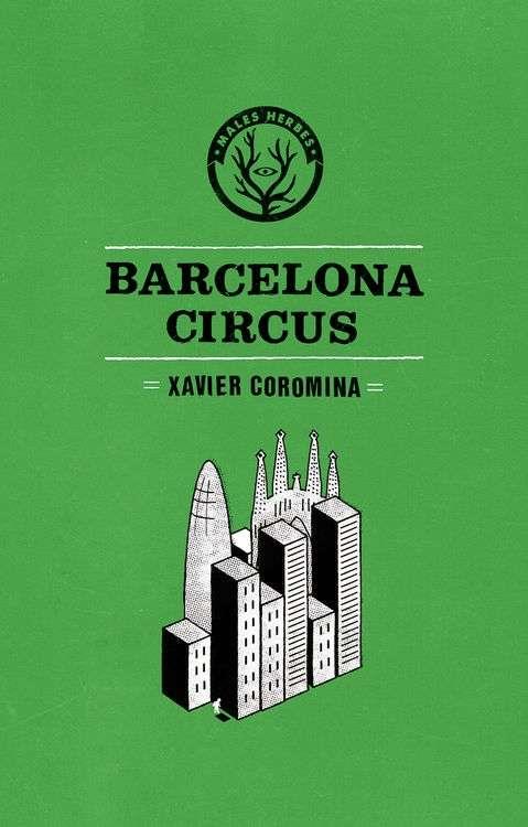 BARCELONA CIRCUS | 9788494469909 | COROMINA CAMPS, XAVIER | Llibreria La Font de Mimir - Llibreria online Barcelona - Comprar llibres català i castellà