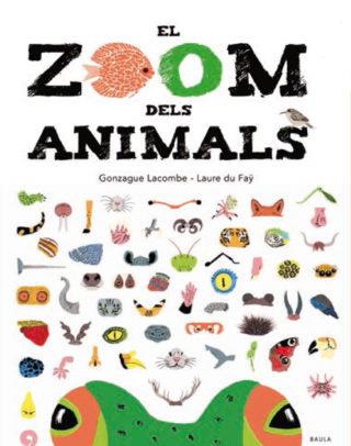 EL ZOOM DELS ANIMALS | 9788447935673 | LACOMBE, GONZAGUE | Llibreria La Font de Mimir - Llibreria online Barcelona - Comprar llibres català i castellà