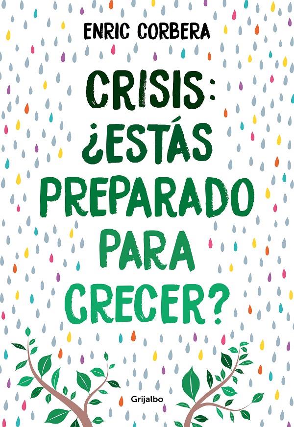 CRISIS, ¿ESTÁS PREPARADO PARA CRECER? | 9788418007484 | CORBERA, ENRIC | Llibreria La Font de Mimir - Llibreria online Barcelona - Comprar llibres català i castellà