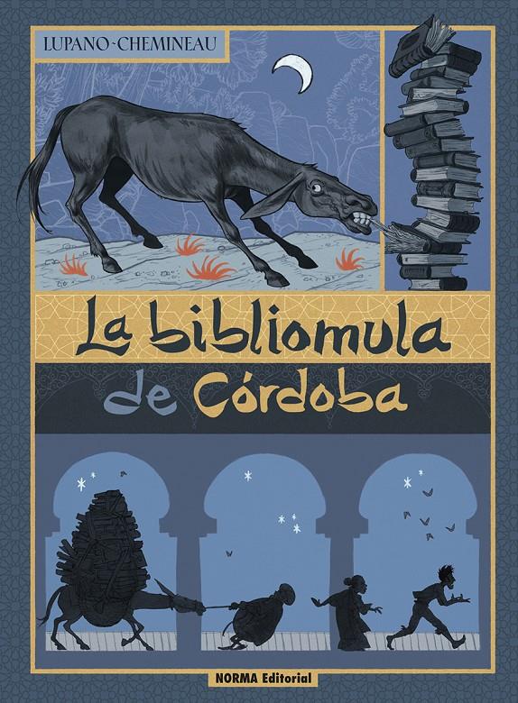 LA BIBLIOMULA DE CORDOBA | 9788467965667 | LUPANO, WILFRID/CHEMINEAU | Llibreria La Font de Mimir - Llibreria online Barcelona - Comprar llibres català i castellà