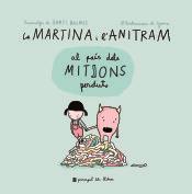 LA MARTINA I L'ANITRAM AL PAÍS DELS MITJONS PERDUTS | 9788416223855 | MARTINA I ANITRAM | Llibreria La Font de Mimir - Llibreria online Barcelona - Comprar llibres català i castellà