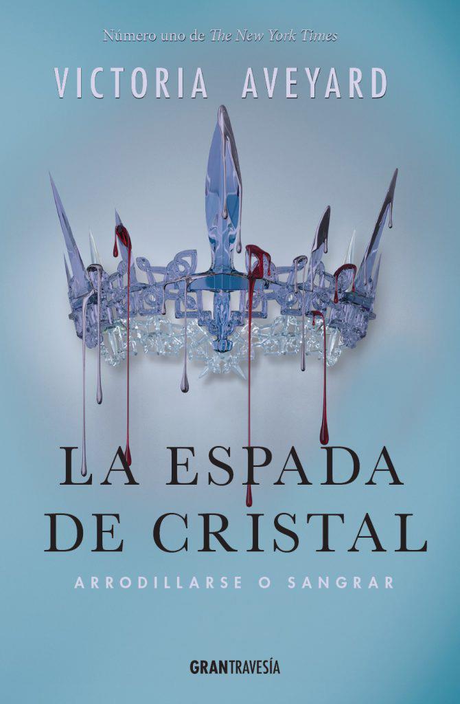 LA ESPADA DE CRISTAL | 9788494551703 | AVEYARD, VICTORIA | Llibreria La Font de Mimir - Llibreria online Barcelona - Comprar llibres català i castellà