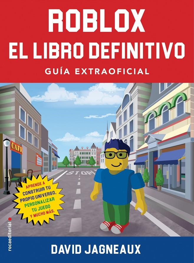 ROBLOX. EL LIBRO DEFINITIVO | 9788417541361 | JAGNEAUX, DAVID | Llibreria La Font de Mimir - Llibreria online Barcelona - Comprar llibres català i castellà