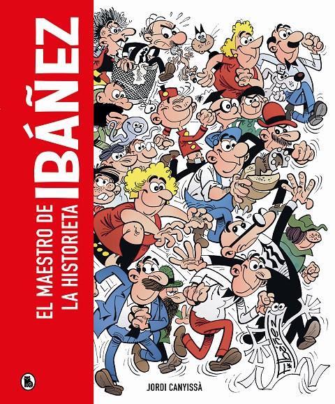 IBÁÑEZ | 9788402428912 | CANYISSÀ, JORDI/IBÁÑEZ, FRANCISCO | Llibreria La Font de Mimir - Llibreria online Barcelona - Comprar llibres català i castellà