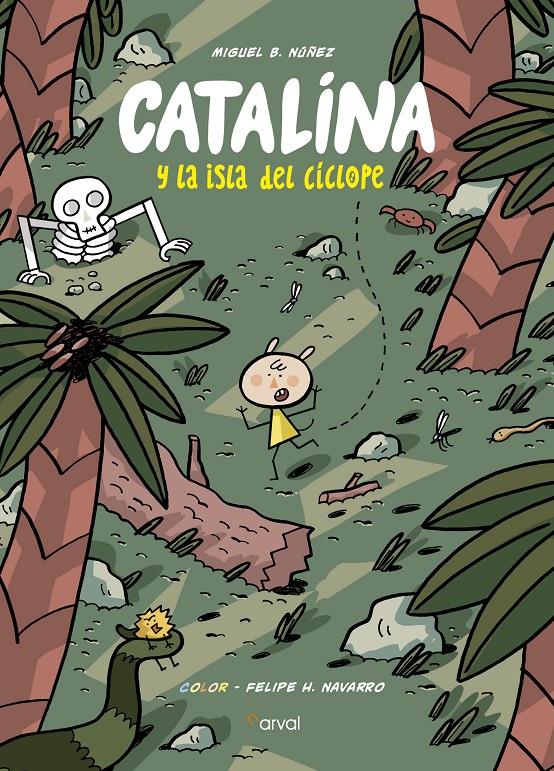 CATALINA Y LA ISLA DEL CÍCLOPE | 9788494876592 | BARTOLOMÉ NÚÑEZ, MIGUEL | Llibreria La Font de Mimir - Llibreria online Barcelona - Comprar llibres català i castellà