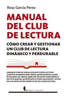 MANUAL DEL CLUB DE LECTURA | 9788416750382 | ROSA GARCIA PEREA | Llibreria La Font de Mimir - Llibreria online Barcelona - Comprar llibres català i castellà