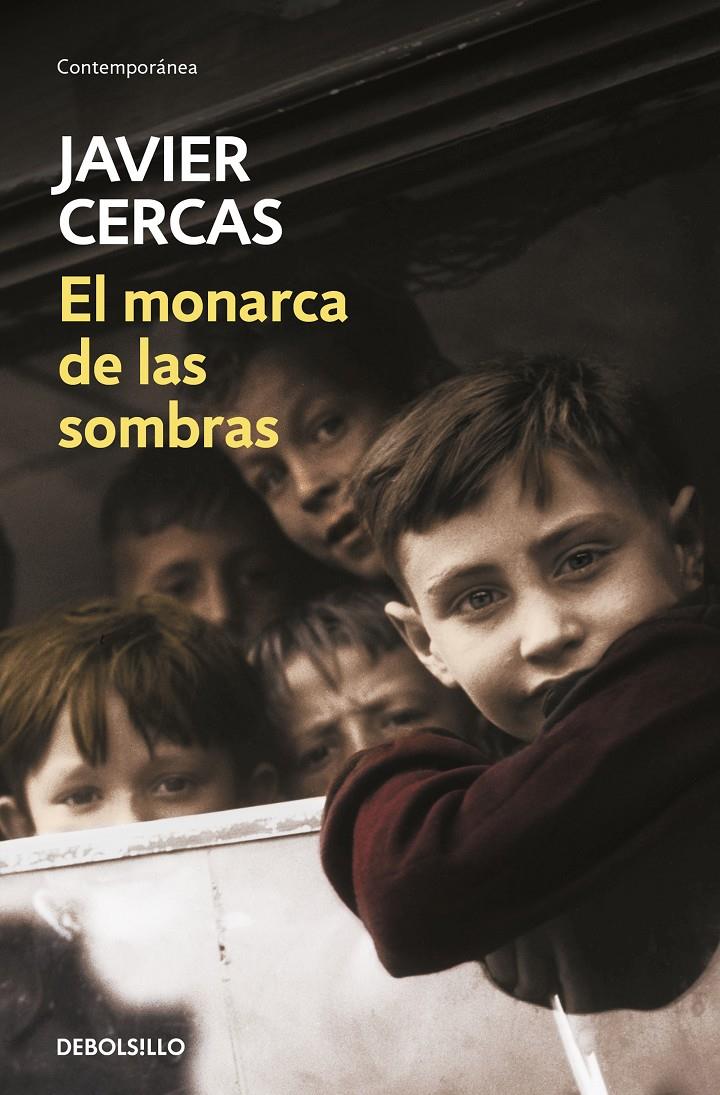 EL MONARCA DE LAS SOMBRAS | 9788466347556 | CERCAS, JAVIER | Llibreria La Font de Mimir - Llibreria online Barcelona - Comprar llibres català i castellà