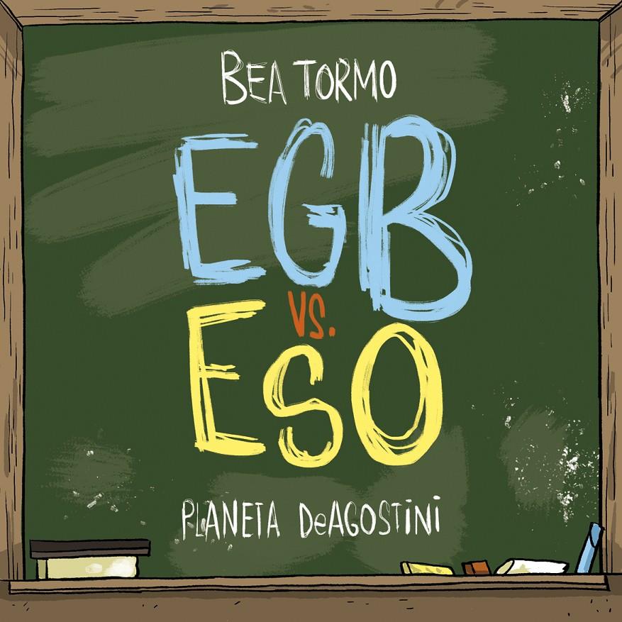 EGB VS ESO | 9788416051847 | TORMO, BEA | Llibreria La Font de Mimir - Llibreria online Barcelona - Comprar llibres català i castellà