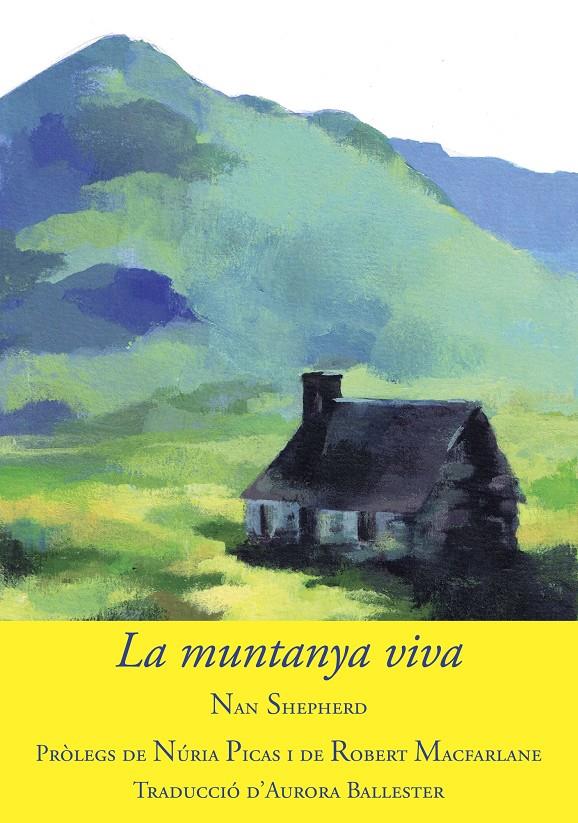 LA MUNTANYA VIVA | 9788494504181 | SHEPHERD, NAN | Llibreria La Font de Mimir - Llibreria online Barcelona - Comprar llibres català i castellà