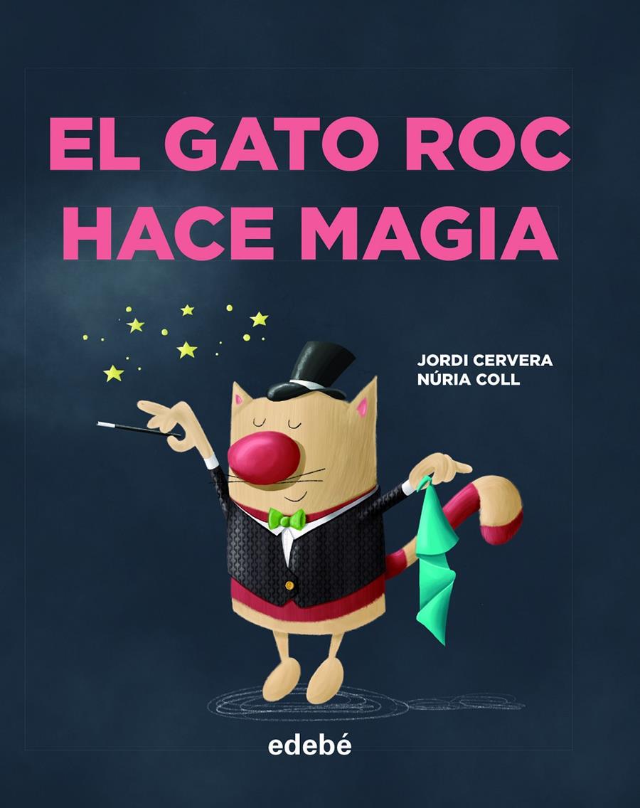 EL GATO ROC HACE MAGIA | 9788468346342 | CERVERA I NOGUÉS, JORDI | Llibreria La Font de Mimir - Llibreria online Barcelona - Comprar llibres català i castellà