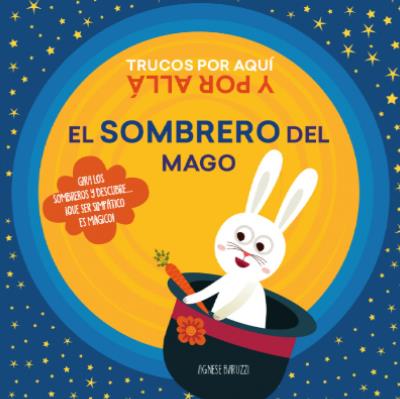 EL SOMBRERO DEL MAGO (VVKIDS) | 9788468270425 | BARUZZI, AGNESE | Llibreria La Font de Mimir - Llibreria online Barcelona - Comprar llibres català i castellà