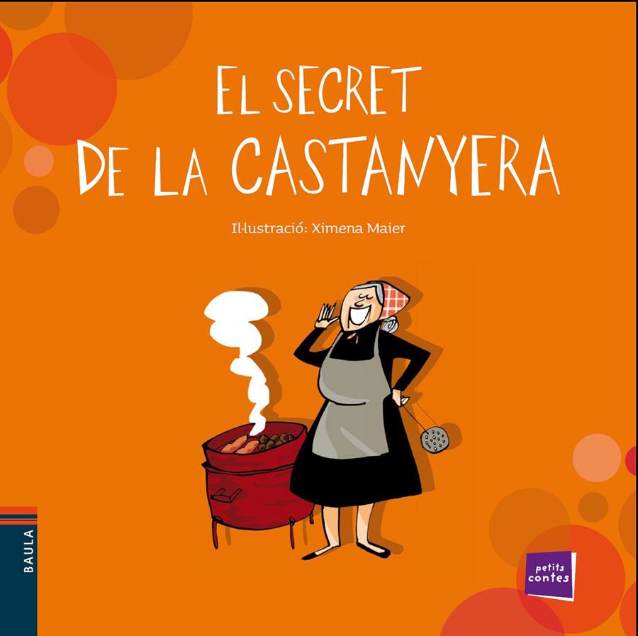 EL SECRET DE LA CASTANYERA | 9788447930326 | CONTE POPULAR | Llibreria La Font de Mimir - Llibreria online Barcelona - Comprar llibres català i castellà